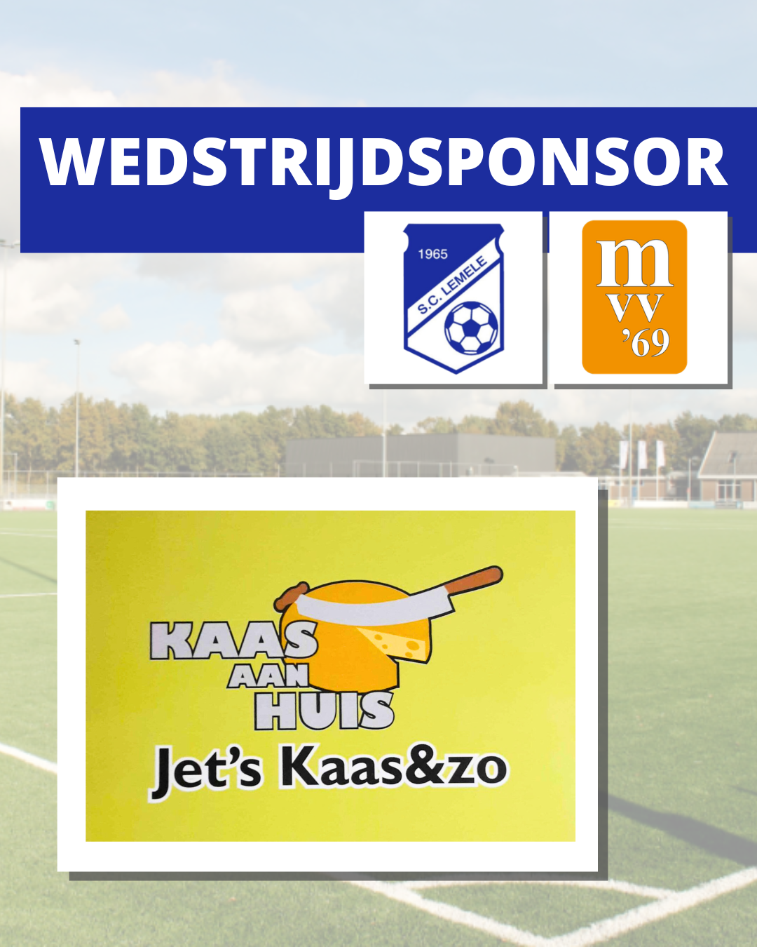 Wedstrijdsponsor 10 oktober - Jet’s Kaas&zo