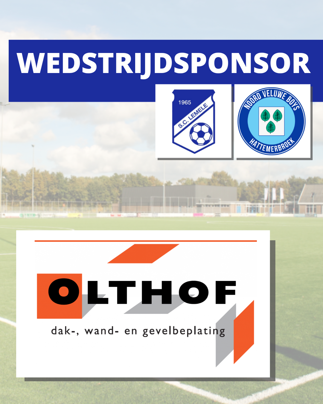 Wedstrijdsponsor 21 maart 2026 - Olthof beplating